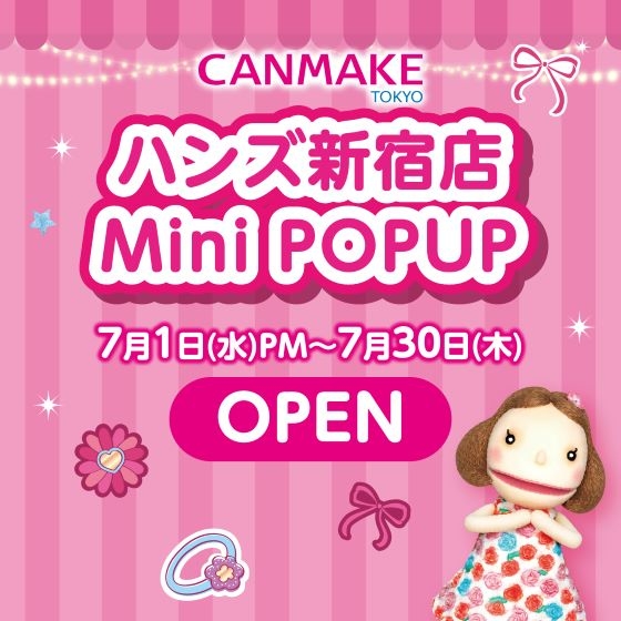 【新宿店/3F】CANMAKEおすすめコスメ３選！